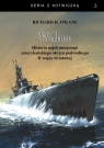 Wahoo Historia najsłynniejszego amerykańskiego okrętu podwodnego O'Kane Richard H.