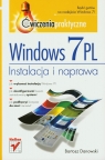 Windows 7 PL Instalacja i naprawa Ćwiczenia praktyczne Danowski Bartosz