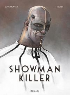 Showman Killer - Jodorowsky Alejandro