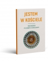 JESTEM W KOŚCIELE. Przewodnik po dobrych obyczajach Krzysztof Kosobucki