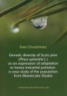Genetic diversity of Scots pine (Pinus sylvestris L.) as an expression o f Chudzińska Ewa