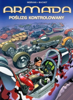 Armada Poślizg kontrolowany t.13 - Morvan Jean-David, Buchet Philippe<br />