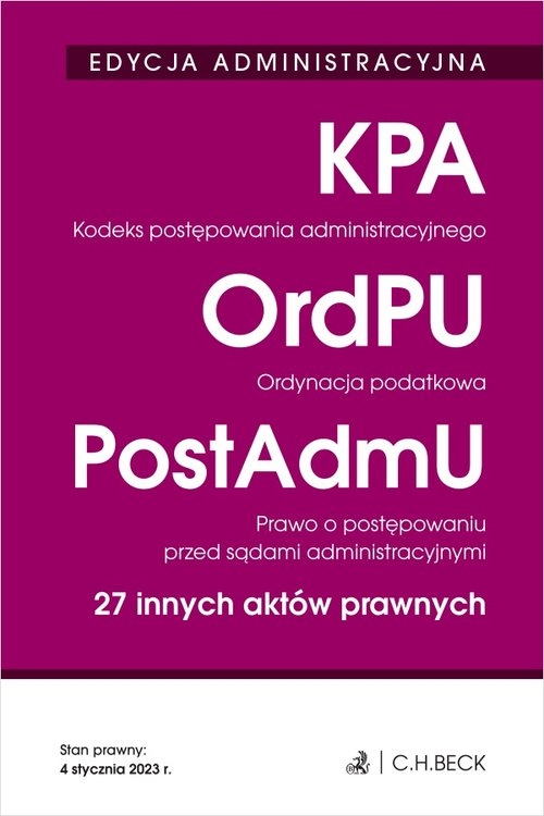 EDYCJA ADMINISTRACYJNA. Kodeks postępowania administracyjnego. Ordynacja podatkowa. Prawo o postępow