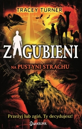 Zagubieni na pustyni strachu - Tracey Turner