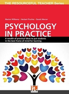 Psychology in Practice - Marion Williams, Herbert Puchta, Sarah Mercer