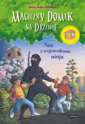 Noc z wojownikami ninja 5 - Mary Pope Osborne