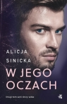 W jego oczach Alicja Sinicka