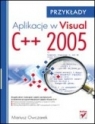 Aplikacje w Visual C++ 2005. Przykłady Mariusz Owczarek