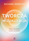 Twórcza wizualizacja. Jak przyciągnąć to, czego pragniesz