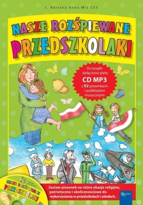 Nasze rozśpiewane przedszkolaki - Adriana Anna Miś