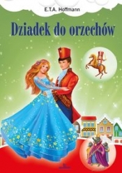 Dziadek do orzechów - E.T.A. Hoffmann