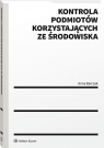 Kontrola podmiotów korzystających ze środowiska Anna Barczak