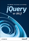 jQuery w akcji Bear Bibeault, Yehuda Katz, Aurelio De Rosa