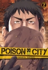 Poison City. Tom 2 16+ Tetsuya Tsutsui