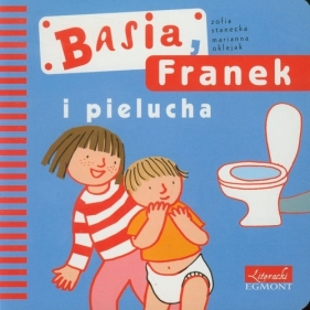 Basia Franek i pielucha - Stanecka Zofia<br />