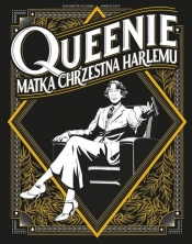 Queenie Matka chrzestna Harlemu - Colomba Elizabeth, Levy Aurelie