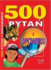 500 PYTAŃ I ODPOWIEDZI (CZERWONA) TW - Opracowanie zbiorowe
