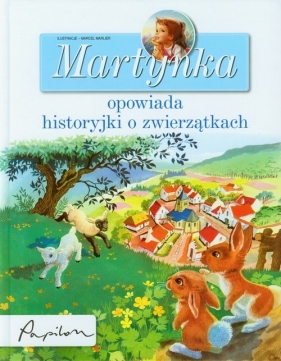 Martynka opowiada historyjki o zwierzątkach - Cappe Jeanne