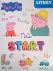 Świnka Peppa. Litery i wyrazy na start - Opracowanie zbiorowe