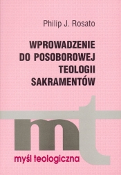 Wprowadzenie do posoborowej teologii sakramentów