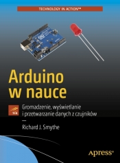 Arduino w nauce - Richard J. Smythe