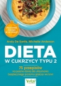 Dieta w cukrzycy typu 2. 75 przepisów na pyszne dania dla utrzymania bezpiecznego poziomu glukozy we krwi - Andy De Santis, Michelle Anderson