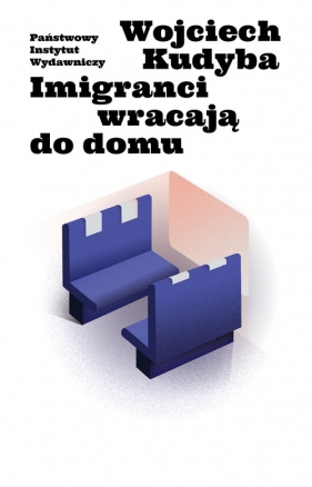 Imigranci wracają do domu - Wojciech Kudyba