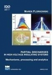 Partial Discharges in High-voltage Insulating... - Marek Florkowski