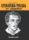 Literatura polska w pigułce  Bartosz Anna