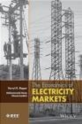 The Economics of Electricity Markets Darryl Biggar, Mohammad Hesamzadeh