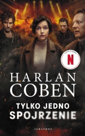 Tylko jedno spojrzenie (wydanie serialowe) - Harlan Coben