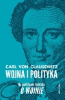 Wojna i polityka Carl von Clausewitz