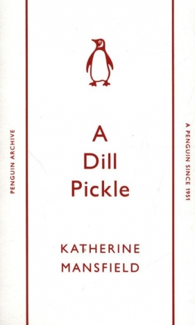 A Dill Pickle - Katherine Mansfield