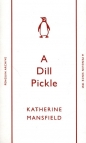 A Dill Pickle - Katherine Mansfield