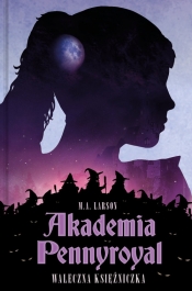 Akademia Pennyroyal Waleczna Księżniczka