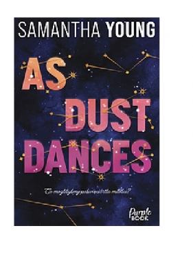 As Dust Dances - Samantha Young