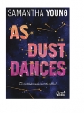 As Dust Dances Samantha Young