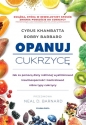 Opanuj cukrzycę - Cyrus Khambatta, Robby Barbaro