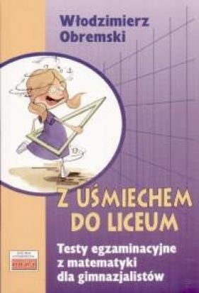 Z uśmiechem do liceum - Włodzimierz Obremski