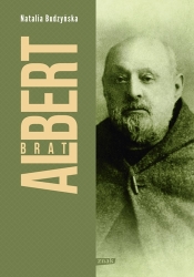 Brat Albert Biografia - Natalia Budzyńska