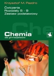 Chemia dla gimnazjalistów. Ćwiczenia rozdziały 5 - 9