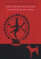 Uroki upojenia (Mattavilasa)