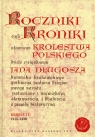 Roczniki czyli Kroniki sławnego Królestwa Polskiego Księga 11 dzieło Jan Długosz