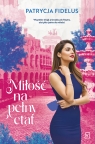 Miłość na pełny etat Patrycja Fidelus .