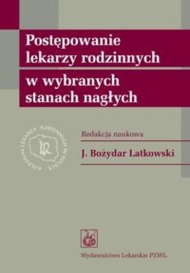 Postępowanie lekarzy rodzinnych w wybranych stanach nagłych