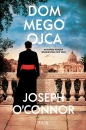 Dom mego ojca - Joseph O'Connor