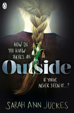 Outside - Sarah Ann Juckes