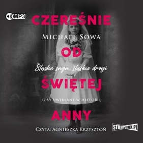 Czereśnie od Świętej Anny (Audiobook) - Sowa Michael
