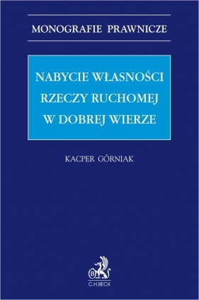 Nabycie własności rzeczy ruchomej w dobrej wierze - Kacper Górniak