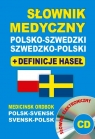  Słownik medyczny polsko-szwedzki szwedzko-polski + definicje haseł + CD
